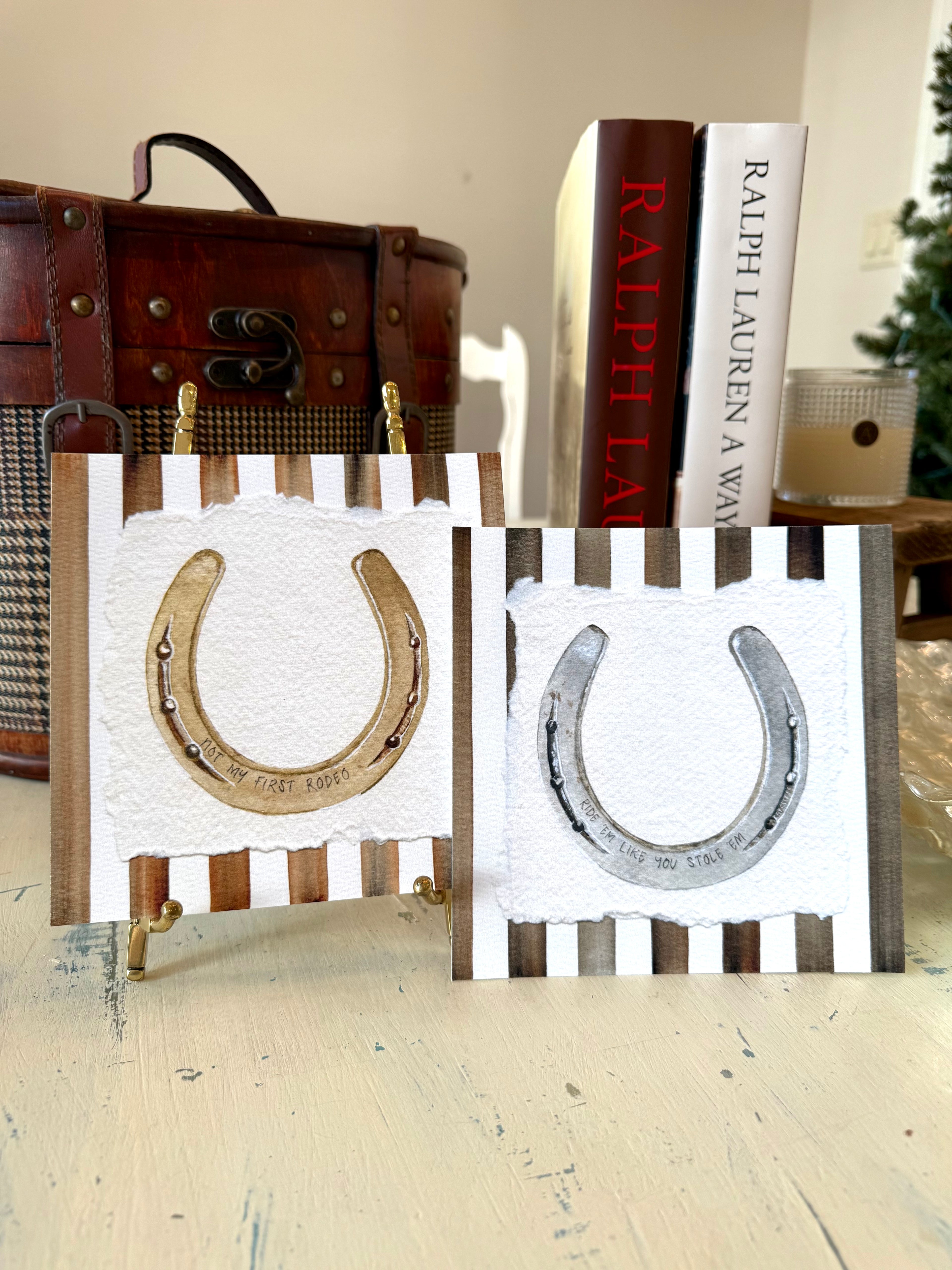 "Ride 'Em Like You Stole 'Em" Print